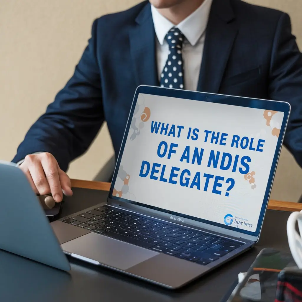 What is the Role of an NDIS Delegate